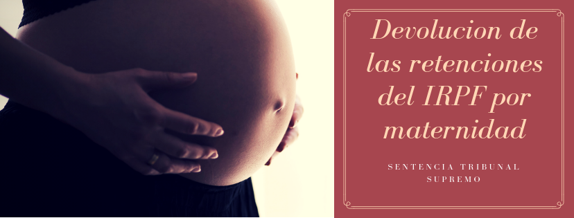 DEVOLUCION DE LAS RETENCIONES POR MATERNIDAD